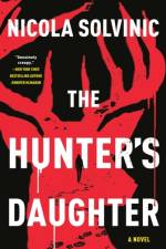 The Hunter's Daughter af Nicola Solvinic
