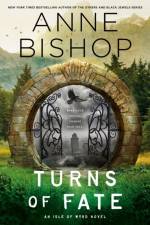 Turns of Fate af Anne Bishop