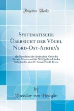 Systematische Ubersicht Der Vogel Nord-Ost-Afrika's af Theodor von Heuglin