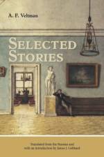 Selected Stories af Alexander Fomich Veltman