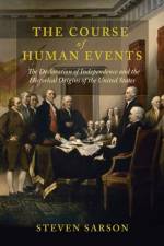 The Course of Human Events af Steven Sarson