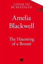 The Haunting of a Bronte af Amelia Blackwell