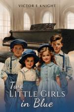 Two Little Girls in Blue af Victor E Knight