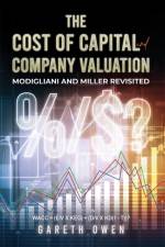 The Cost of Capital and Company Valuation af Gareth Owen