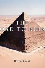 The Road to Ruins af Robert Grant