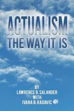 Actualism - The Way It Is af Lawrence B. Salander