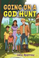 Going on a God Hunt af CeCe Sparrow