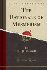 The Rationale of Mesmerism (Classic Reprint) af A. P. Sinnett