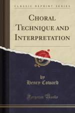 Choral Technique and Interpretation (Classic Reprint) af Henry Coward