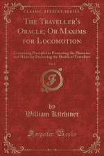 The Traveller's Oracle; Or Maxims for Locomotion, Vol. 1 af William Kitchiner