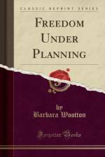 Freedom Under Planning (Classic Reprint) af Barbara Wootton