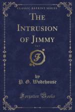 The Intrusion of Jimmy, Vol. 5 (Classic Reprint) af P. G. Wodehouse