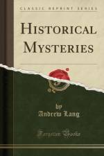 Historical Mysteries (Classic Reprint) af Andrew Lang