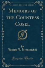 Memoirs of the Countess Cosel (Classic Reprint) af Joseph J. Kraszewski