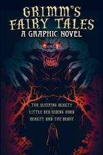 Grimm's Fairy Tales: A Graphic Novel af Jacob Grimm