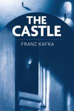 The Castle af Franz Kafka