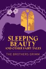 Sleeping Beauty & Other Grimm's Fairy Tales af Jacob Grimm