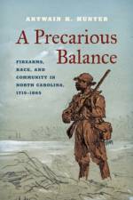 A Precarious Balance af Antwain K. Hunter