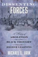 Dissenting Forces af Michael E. Jirik