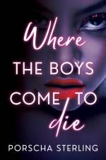 Where the Boys Come to Die af Porscha Sterling