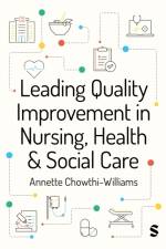 Leading Quality Improvement in Nursing, Health & Social Care
