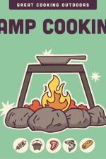 Camp Cooking af Editors of the Harvard Common Press