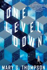 One Level Down af Mary G Thompson