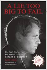 A Lie Too Big to Fail af Lisa Pease