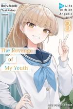 The Revenge of My Youth Volume 3 af Boiru Iseebi