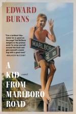 A Kid from Marlboro Road af Edward Burns