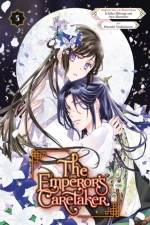 The Emperor's Caretaker 05 af Ichiha Hiiragi