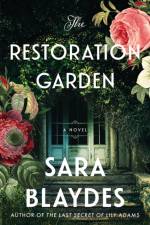The Restoration Garden af Sara Blaydes
