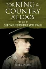 For King and Country at Loos af Peter Jacobs