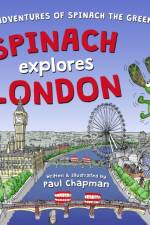 Spinach Explores London af Paul Chapman