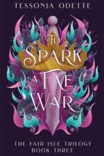 To Spark a Fae War af Tessonja Odette