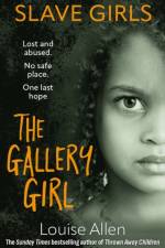 Slave Girls: The Gallery Girl af Louise Allen