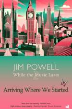 Arriving Where We Started af Jim Powell