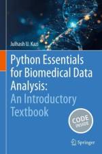 Python Essentials for Biomedical Data Analysis: An Introductory Textbook af Julhash U. Kazi