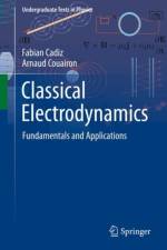 Classical Electrodynamics af Fabian Cadiz