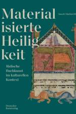 Materialisierte Heiligkeit