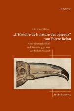 'L'Histoire De La Nature Des Oyseaux' Von Pierre Belon af Christine Kleiter
