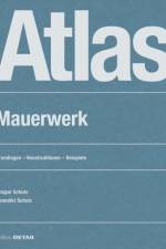 Atlas Mauerwerk af Benedikt Schulz