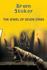 The Jewel of Seven Stars af Bram Stoker