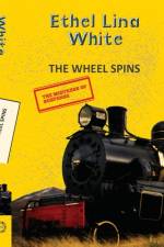 Wheel Spins af Ethel Lina White