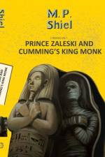 Prince Zaleski and Cumming's King Monk af MP Shiel
