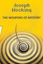 Weapons of Mystery af Joseph Hocking