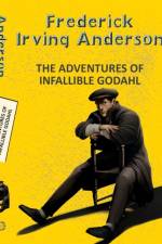 The Adventures of the Infallible Godahl af Frederick Irving Anderson