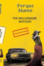 Millionaire Mystery af Fergus Hume