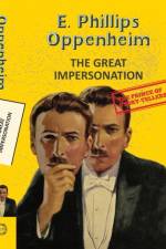 The Great Impersonation af E. Phillips Oppenheim