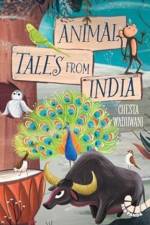 Animal Tales from India af Chesta Wadhwani